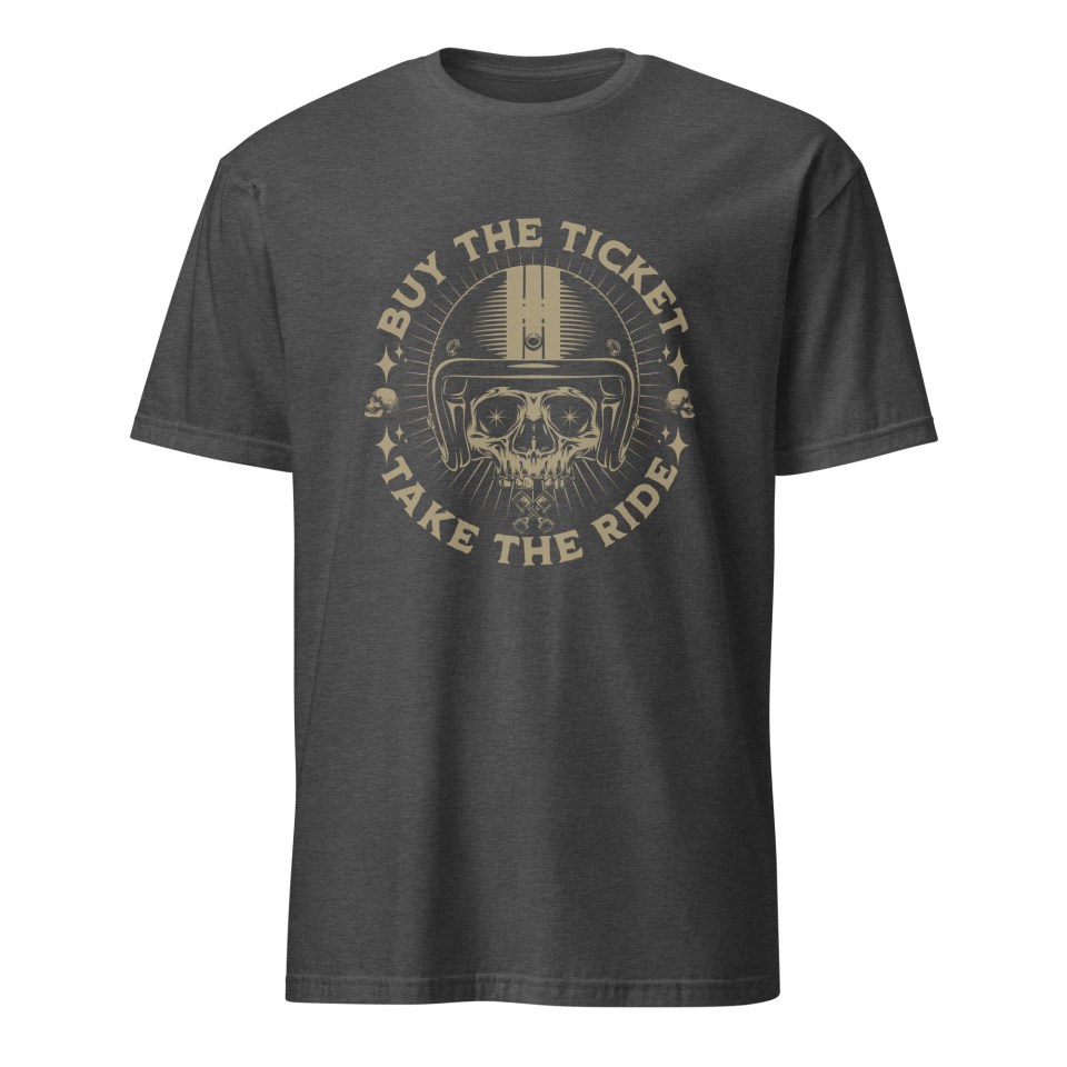 Buy The Ticket Take The Ride Unisex T-Shirt