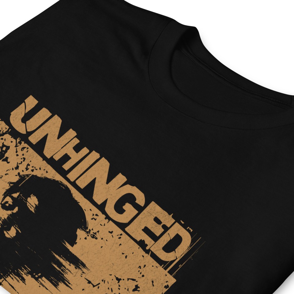 Unhinged No Cure Unisex T-Shirt